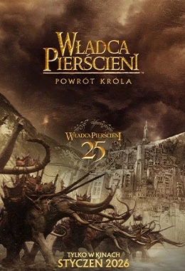 Władca Pierścieni: Powrót króla. Wersja reżyserska 25 LAT