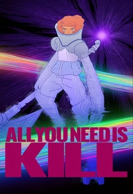 All you need is kill