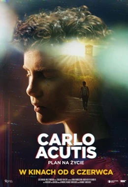 Carlo Acutis. Plan na życie