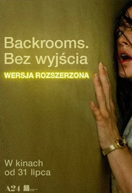 Backrooms. Bez wyjścia – wersja rozszerzona